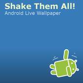 Shake Them All! Live Wallpaper on 9Apps