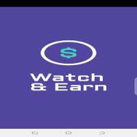 WATCH AND EARN