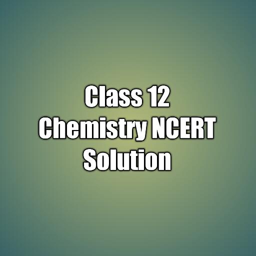 Class 12 Chemistry NCERT Solutions icon