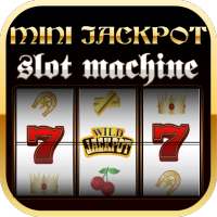 Mini Jackpot Slot Machine