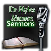 Dr Myles Munroe Sermons