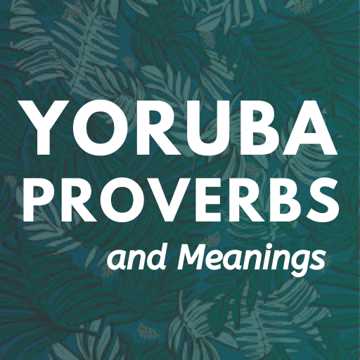 Yoruba Proverbs and Meanings icon