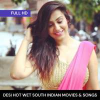 Latest Desi Hot Wet South Indian Movies and Songs