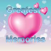 Greatest Memories on 9Apps