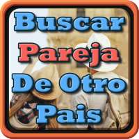 Buscar Pareja De Otro País o En Tu Localidad