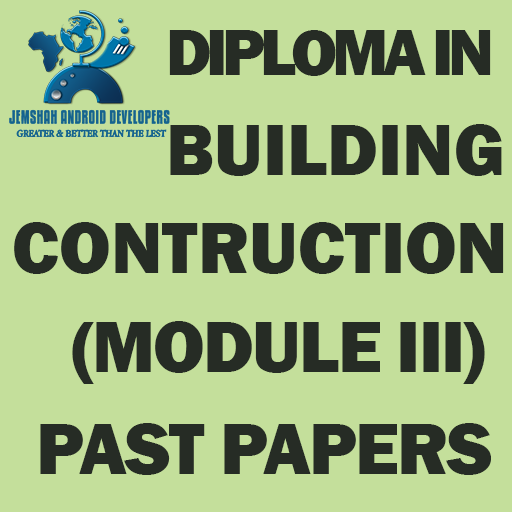 DIPLOMA IN BUILDING CONSTRUCTION MODULE III أيقونة