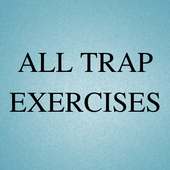 All Trap Exercises on 9Apps