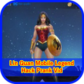 Lin Quan Mobile Legend Hack Prank Vid icon