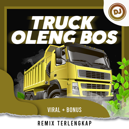 DJ Truck Oleng Boss Remix Terlengkap Viral   Bonus icon