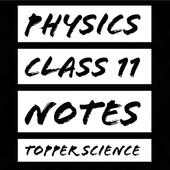 Physics Class 11 Notes Topper Science on 9Apps