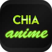 watch anime chia. on 9Apps