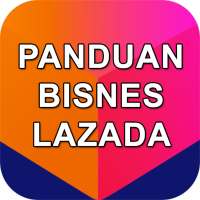 Panduan Lazada - Bisnes Online & Marketing on 9Apps