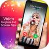 Video Ringtone Full Screen New on 9Apps