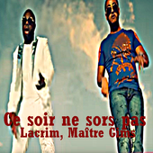 Ce soir ne sors pas - Lacrim, Maître Gims icon