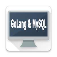 Learn GoLang and MySQL with Real Apps on 9Apps