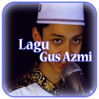 Lagu Gus Azmi Lengkap Mp3 on 9Apps