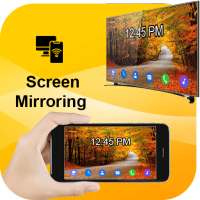 Screen Mirroring For All TV