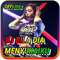 DJ BILA DIA MENYUKAIKU REMIX VIRAL on 9Apps