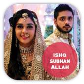 Ishq Subhan Allah Video Status on 9Apps