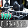 DJ Remix Nonstop Offline 2020 icon