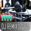 DJ Remix Nonstop Offline 2020 on 9Apps