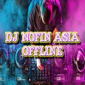 Dj Remix Nofin Asia