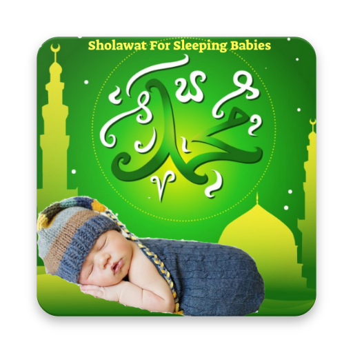 Sholawat For Sleeping Babies иконка