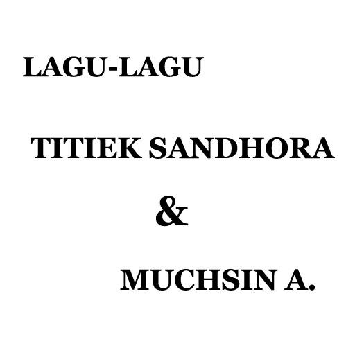 LAGU LAGU TITIEK SANDHORA &amp; MUCHSIN A. icon