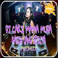 DJ Cari Mama Muda Kasih Uang Sejuta Remix 2020 on 9Apps