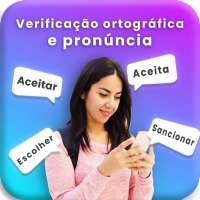 Pronúncia correta do verificador ortográfico por