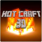 HOT CRAFT 3D EXPLORATION