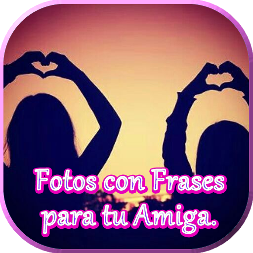 Fotos con Frases para tu Amiga icon