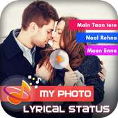 My Photo Lyrical Status Video Maker With Song