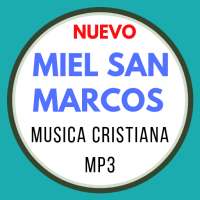 Miel San Marcos- Música cristiana