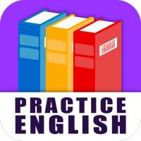 Practice English