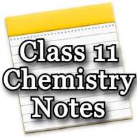 Class 11 Chemistry Notes & Study Materials 2019-20