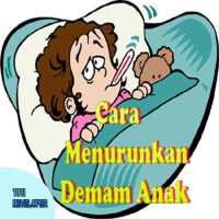 Cara Menurunkan Panas Demam Anak on 9Apps