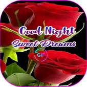 Good Night Sweet Dreams flowers Gif on 9Apps