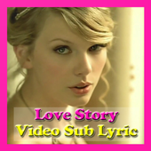 LOVE STORY - Taylor Swift - Video Sub Lyric icon