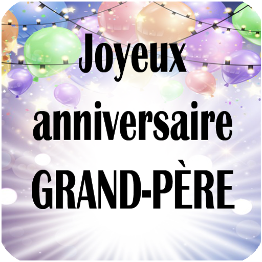 JOYEUX ANNIVERSAIRE GRAND-PÈRE icon