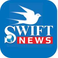 SWIFT NEWS