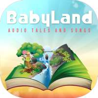 Baby Land - audio tales, songs and lullabies on 9Apps