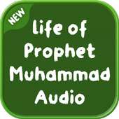 Life of Prophet Muhammad Audio on 9Apps