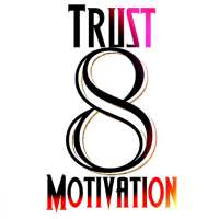 Trust8Motivation on 9Apps