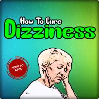 How To Cure Dizziness