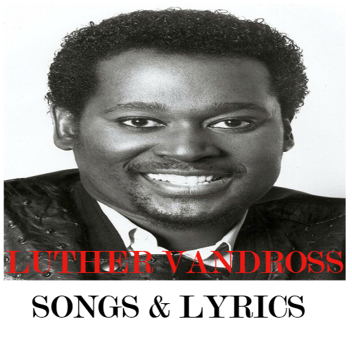 LUTHER VANDROSS-SONGS &amp; LYRICS icon