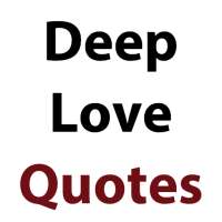 Deep Love Quotes