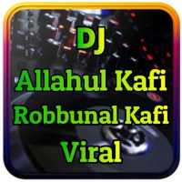 DJ Allahul Kafi Robbunal Kafi Remix