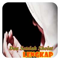 Doa Setelah Sholat Lengkap on 9Apps