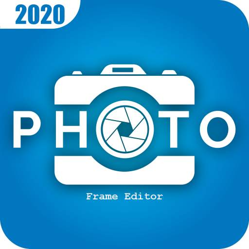 Photo Frame Editor Pro 2020